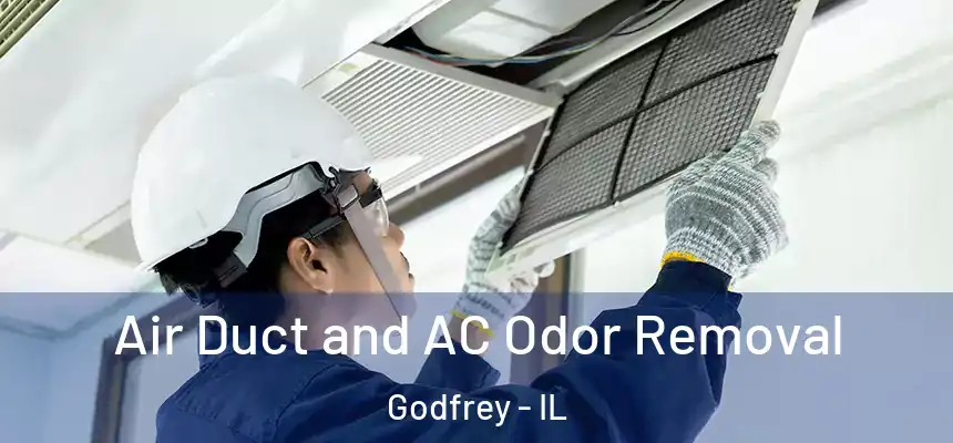 Air Duct and AC Odor Removal Godfrey - IL